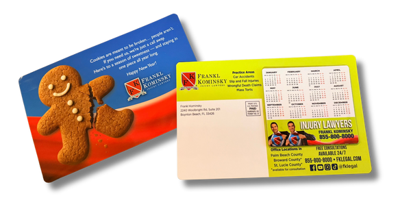 Postcard Mailers.  Lawyers. Tipped Magnet.  Calendar.